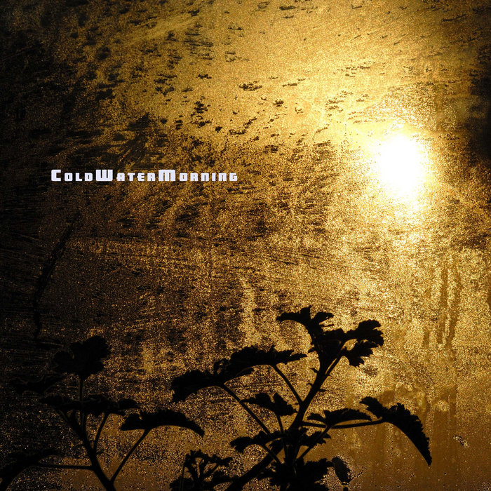 Cold Water Morning EP Cold Water Morning