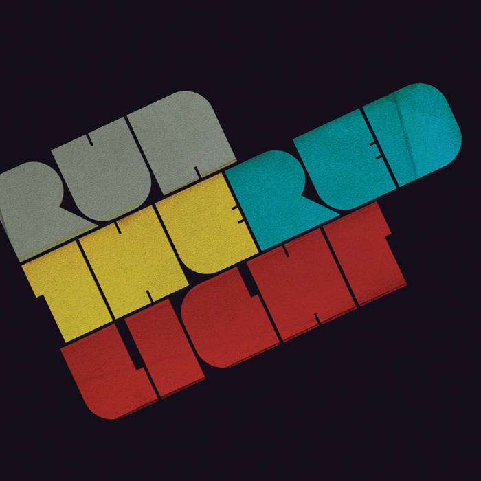 Run The Red Light EP Run The Red Light