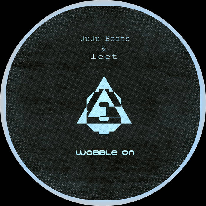 JuJu Beats & leet Wobble On [Free Download] JuJu Beats