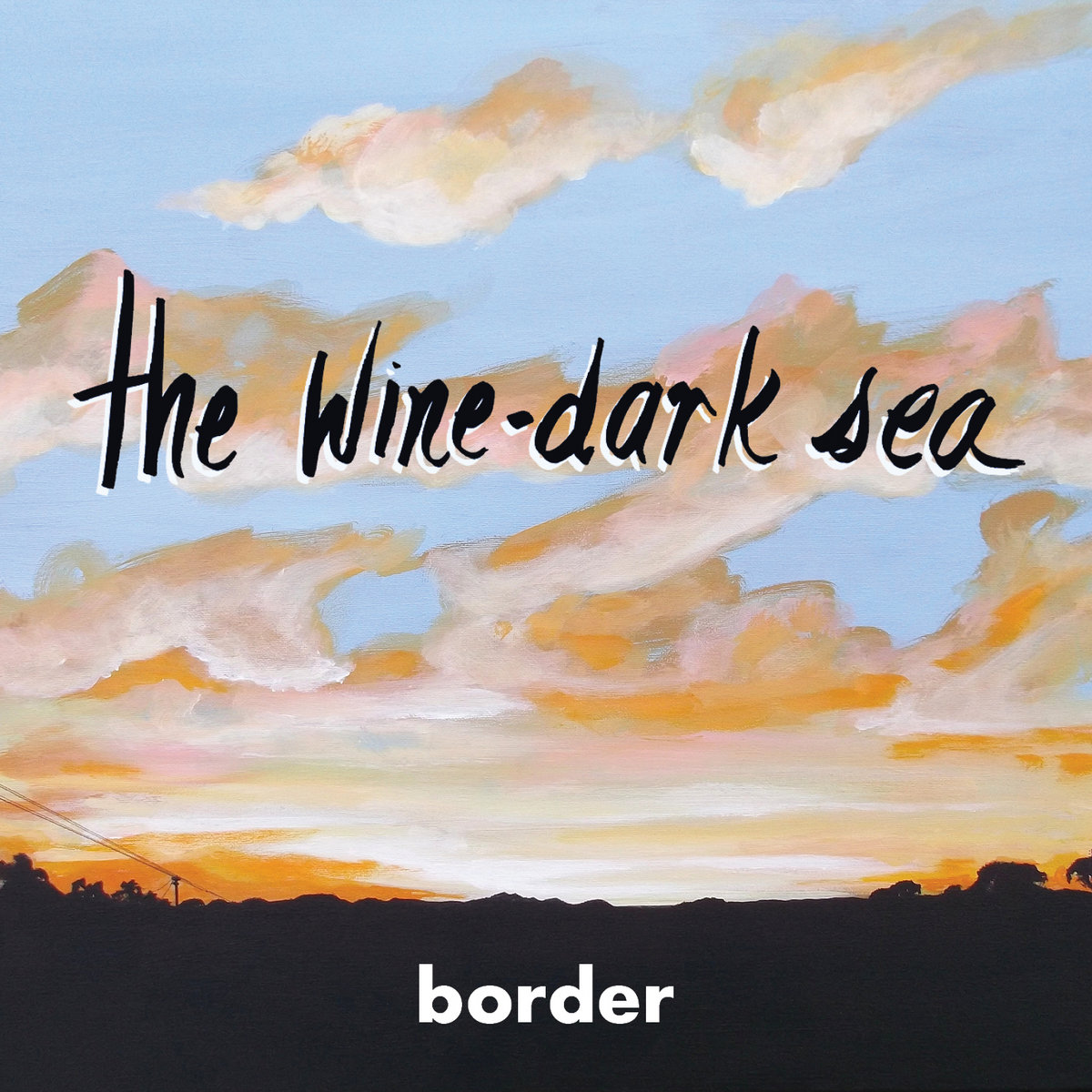 The Border the wine dark sea