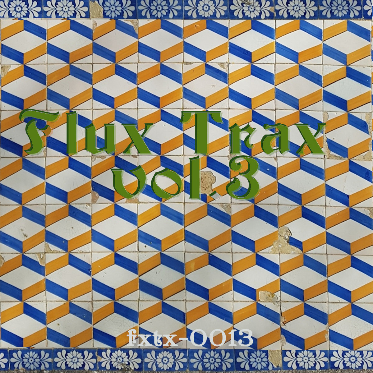 Flux Trax vol. 3 | Flux Trax