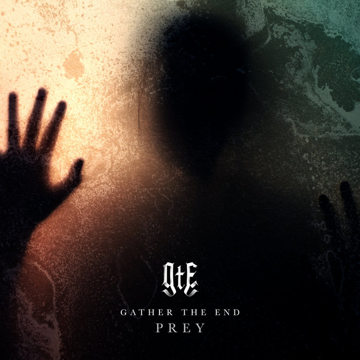Prey Gather The End