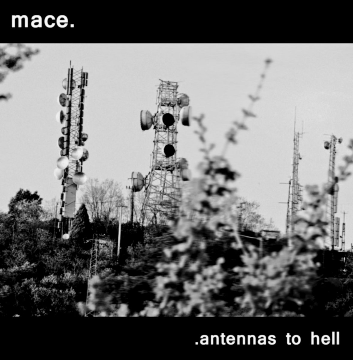 Antennas to Hell mace Musicaoltranza Digital