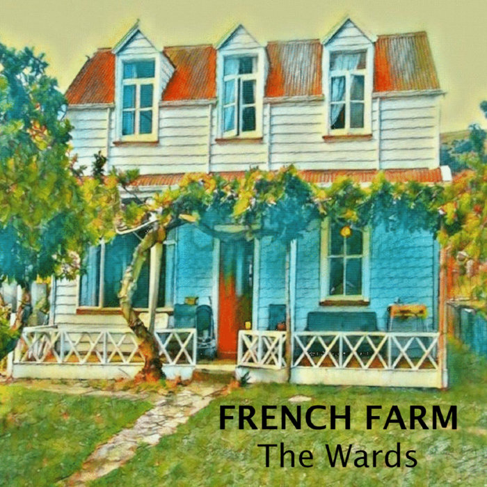 FRENCH FARM The Wards