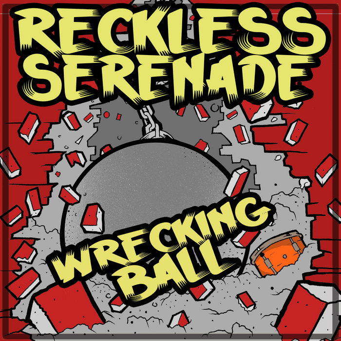 Wrecking Ball (Cover) Reckless Serenade