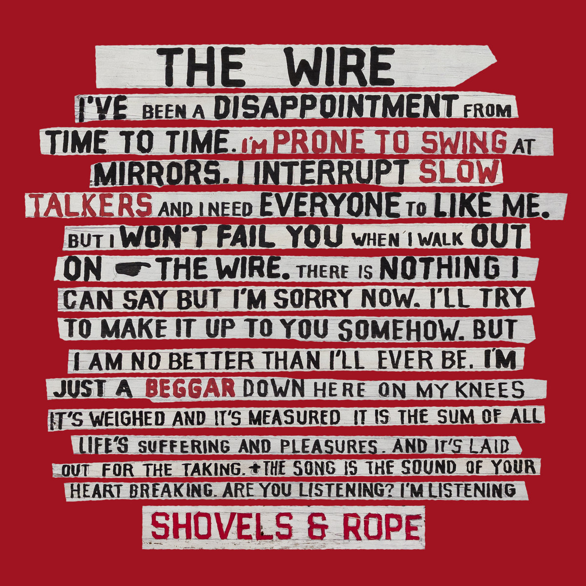 The Wire Shovels & Rope