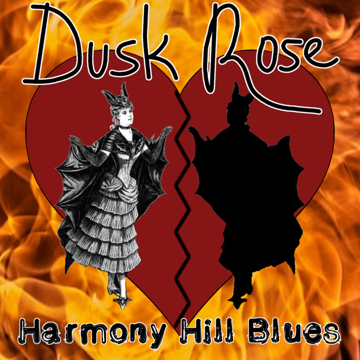 Harmony Hill Blues (demo) Dusk Rose
