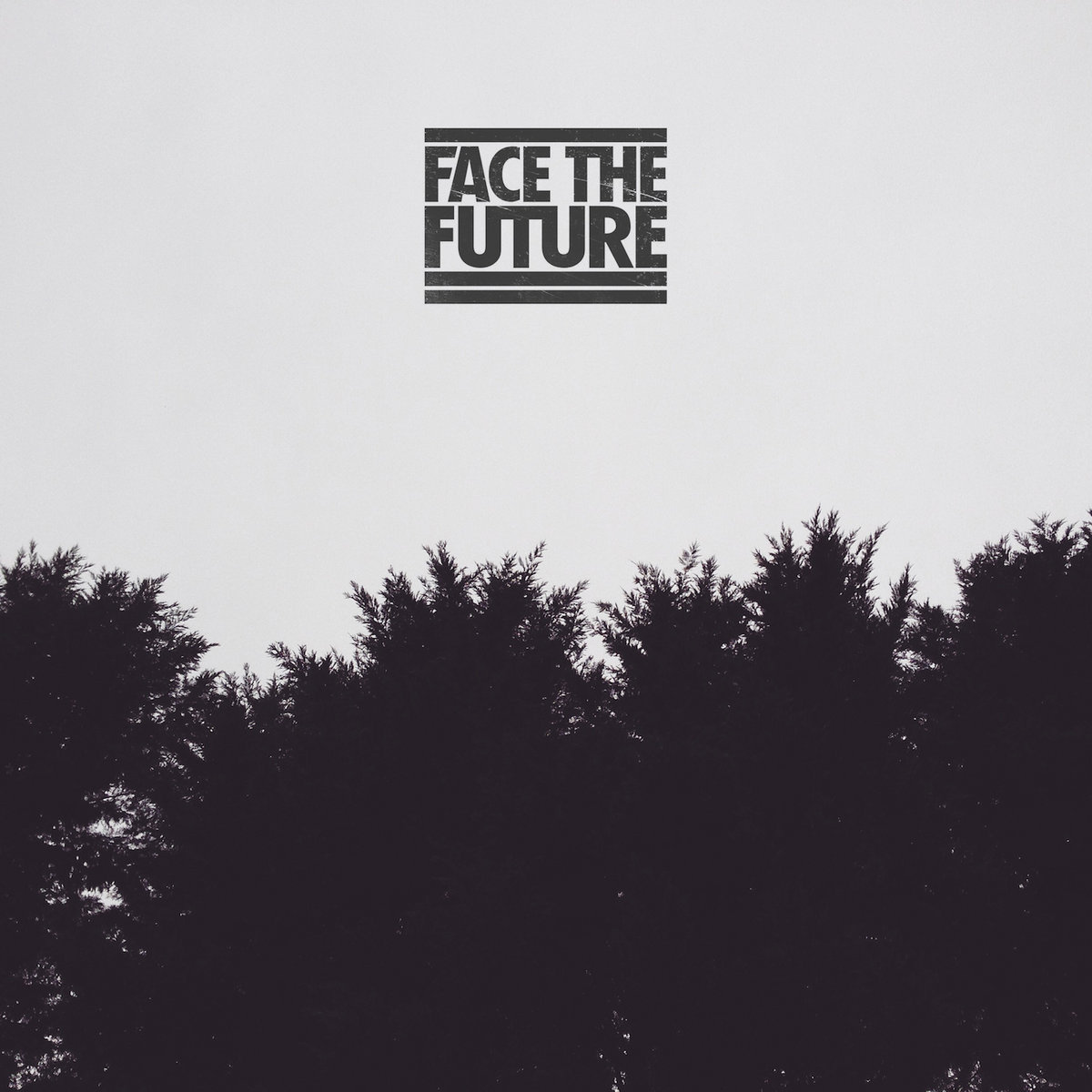 Face the Future EP Face the Future