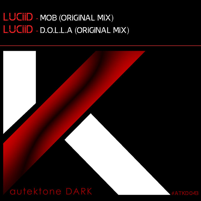 MOB / D.O.L.L.A Luciid Autektone