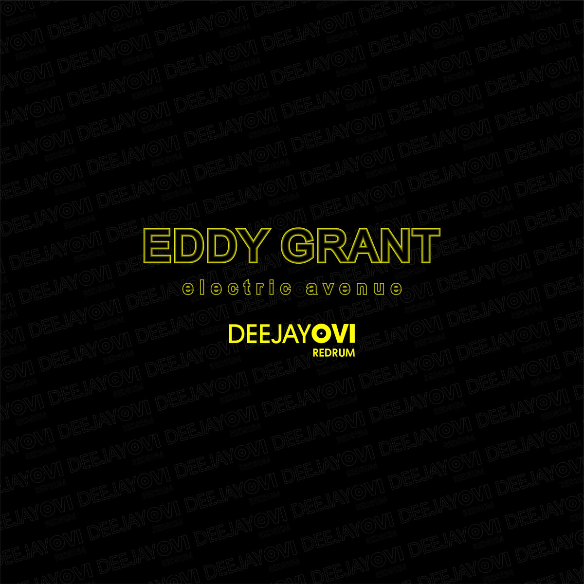 Eddy Grant Electric Avenue (DeeJayOvi ReDrum) DeeJayOviReDrums