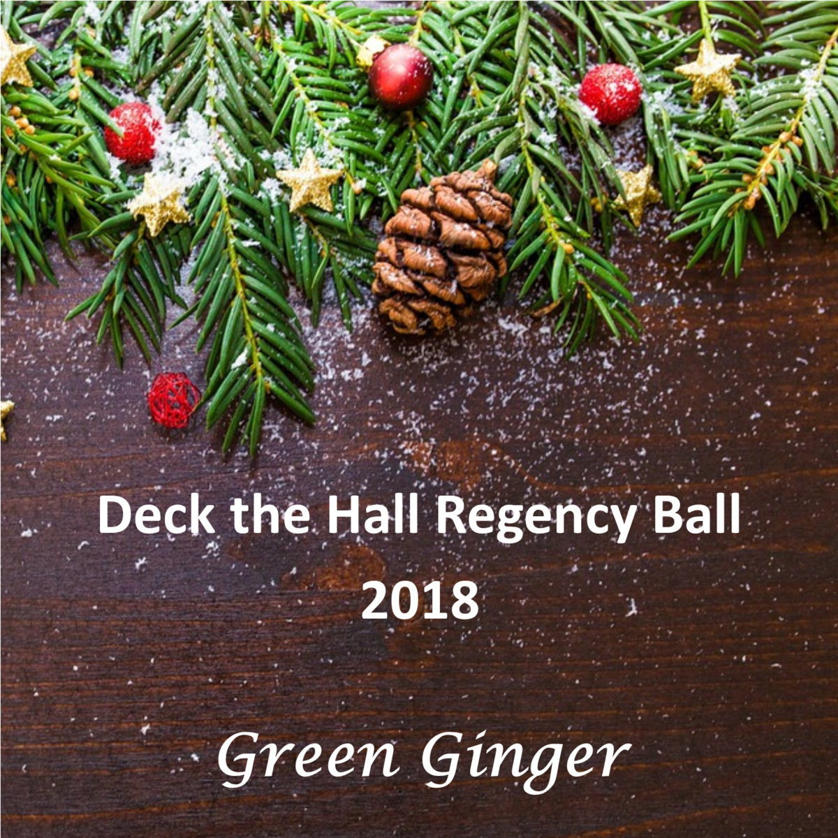 Deck the Hall Regency Ball 2018 for dance practice Green Ginger