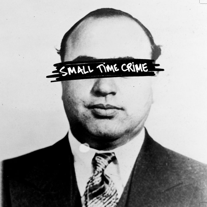 Dirty old something EP Small Time Crime