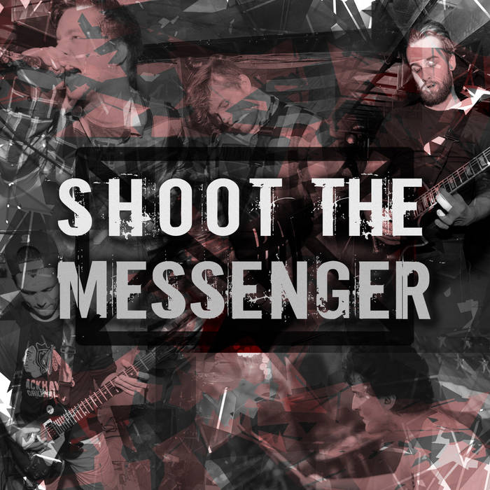 Shoot The Messenger EP Shoot The Messenger