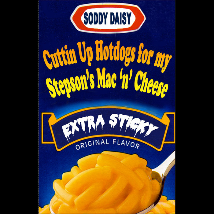 Cuttin' Up Hot Dogs For My Stepson's Mac 'n' Cheese Soddy Daisy