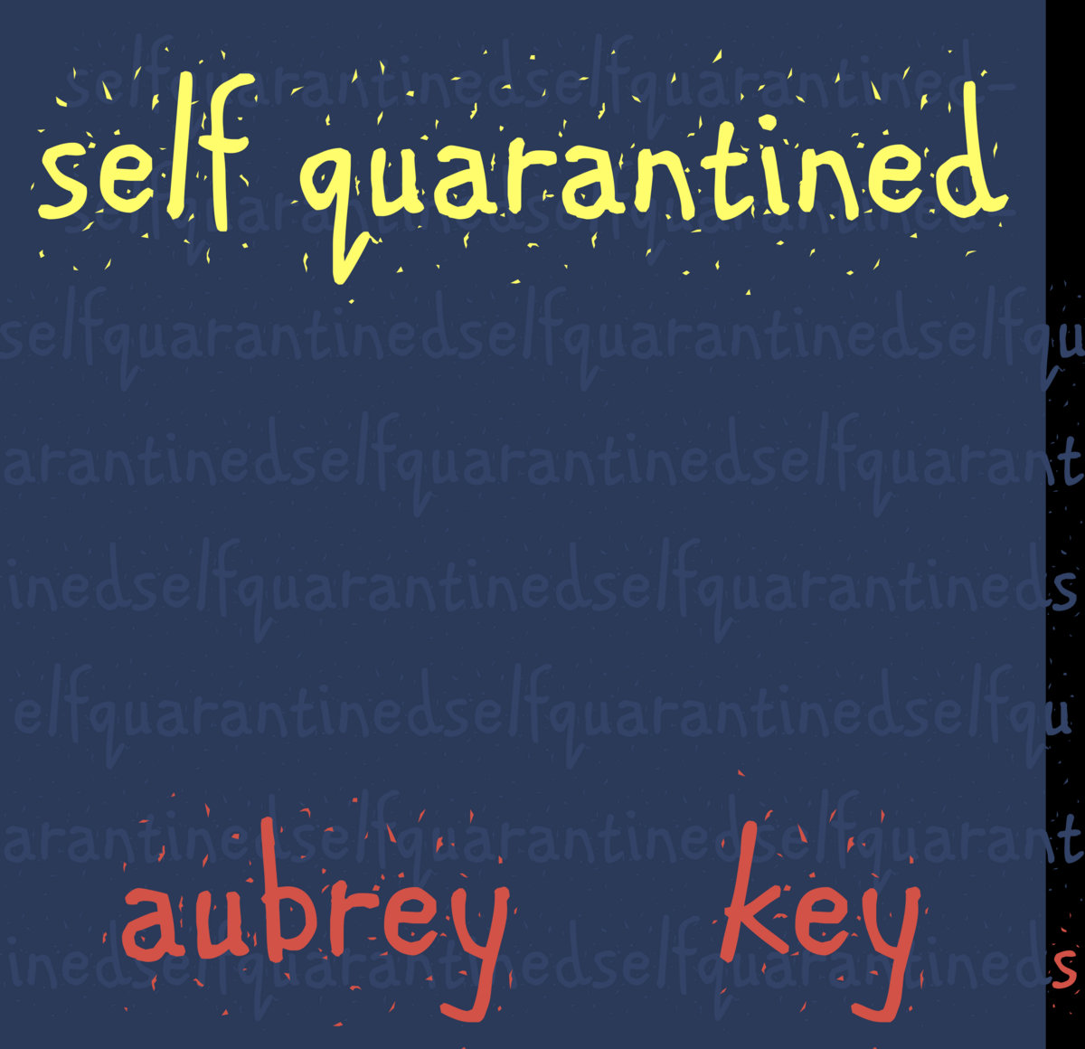 self quarantined Aubrey Key