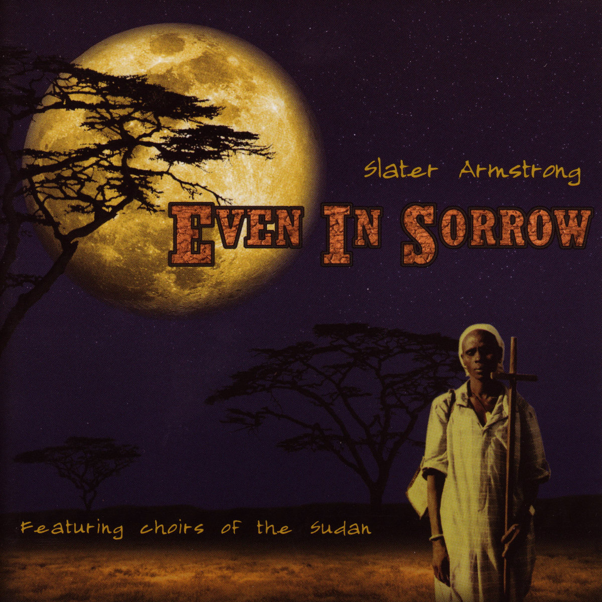 Even In Sorrow Slater Armstrong