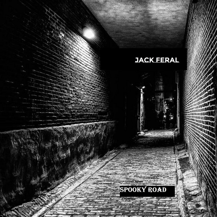 Spooky road Jack Feral