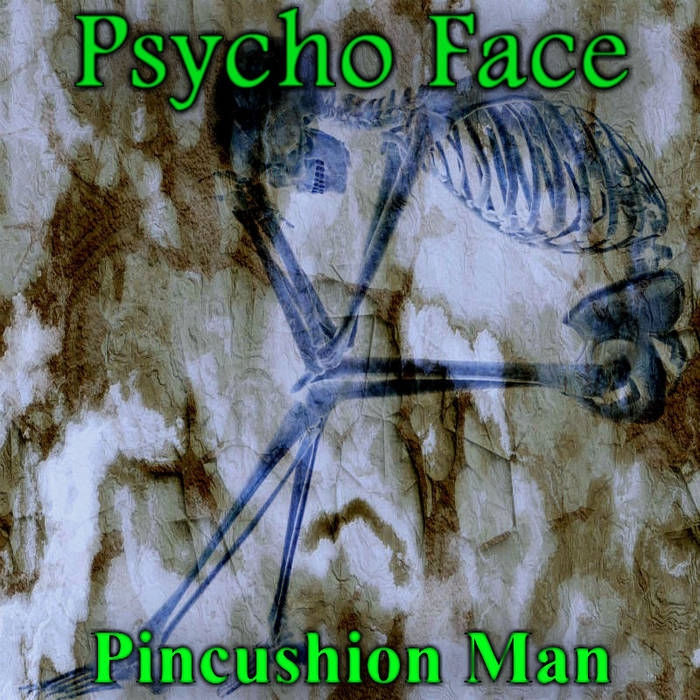 Pincushion Man Psycho Face