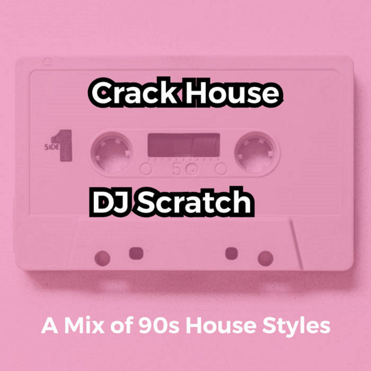 Crack House (mix of 90s styles) Dj Scratch Dj Non Stop sounds 2