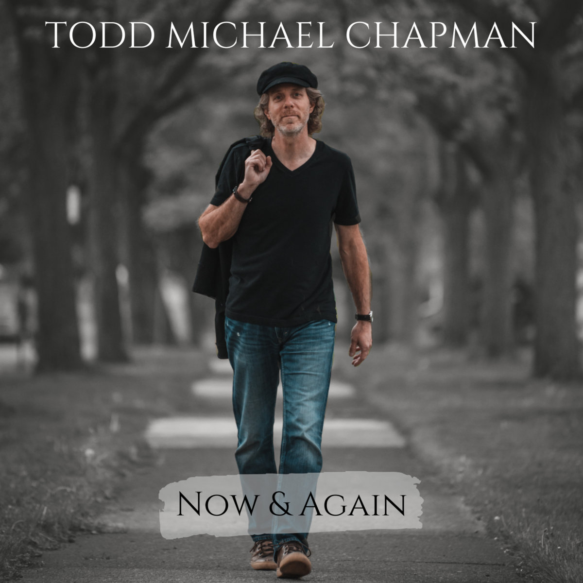Now & Again Todd Michael Chapman