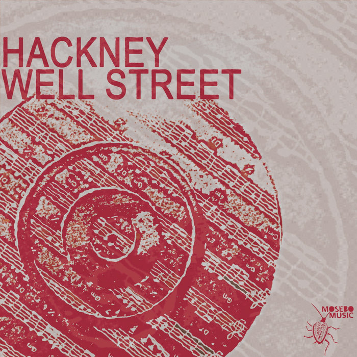 Well Street Hackney Eddieboi Mosebo Music