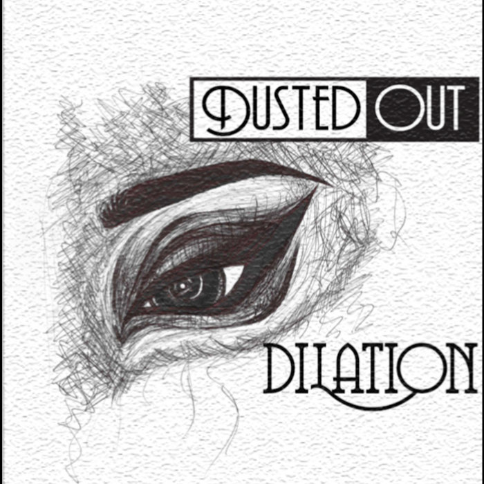 Dilation Dusted Out