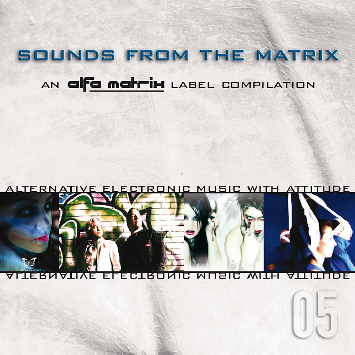Sounds From The Matrix 005 VARIOUS ARTISTS Alfa Matrix