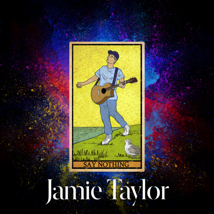 Say Nothing EP Jamie Taylor