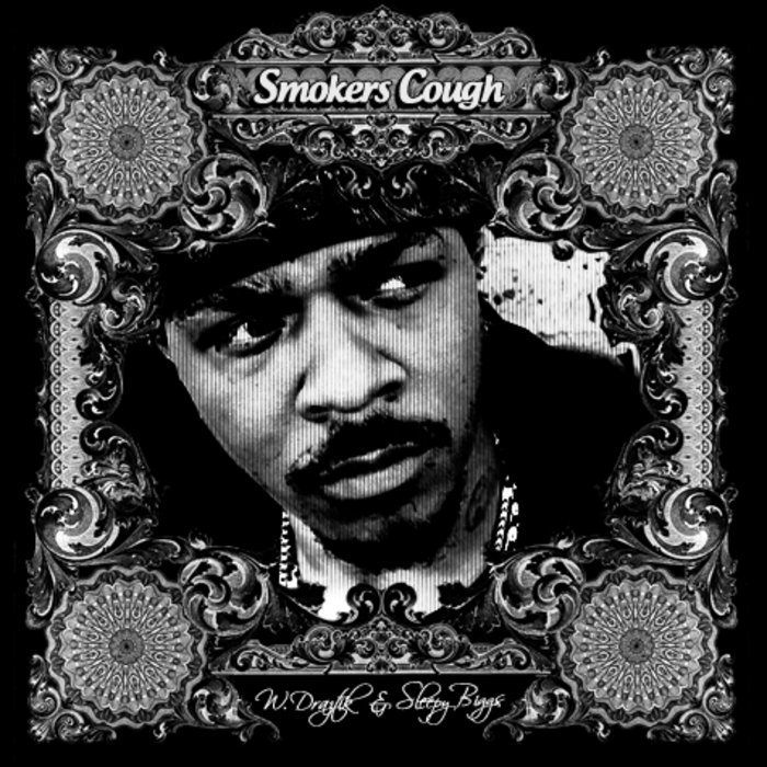 Smokers Cough Wayne Draztik & Sleepy Biggs United States of Mind