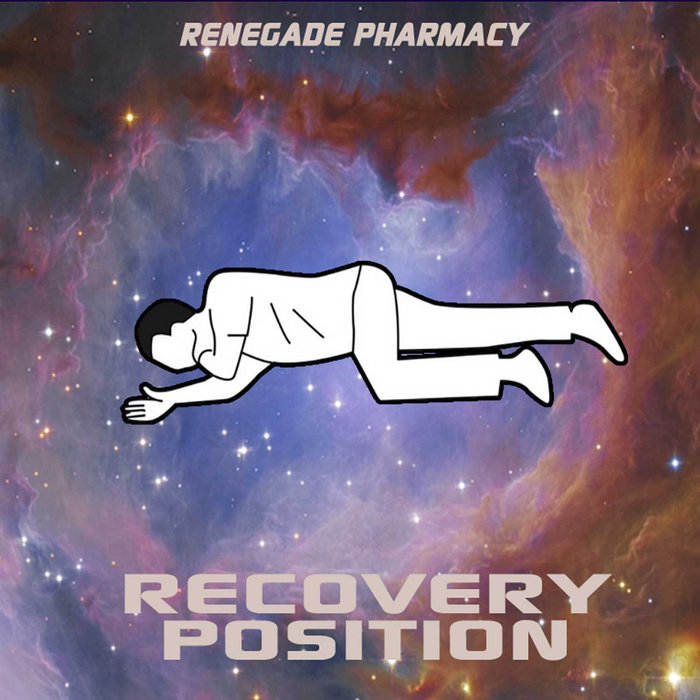 Recovery Position Renegade Pharmacy renegade pharmacy