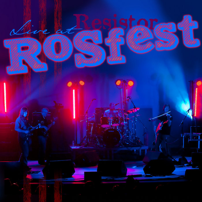 Resistor Live at Rosfest Resistor