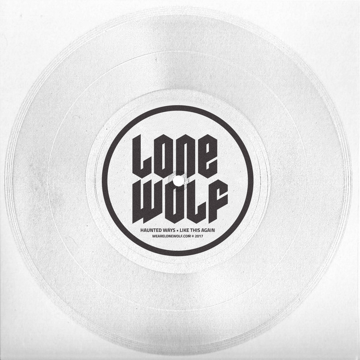 HAUNTED WAYS / LIKE THIS AGAIN LONE WOLF