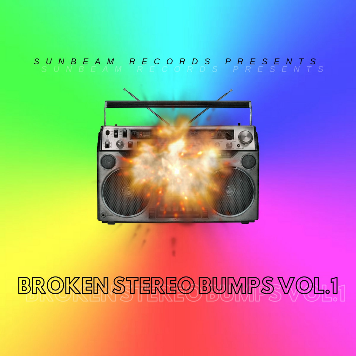 BROKEN STEREO BUMPS VOL.1 Sunbeam Records