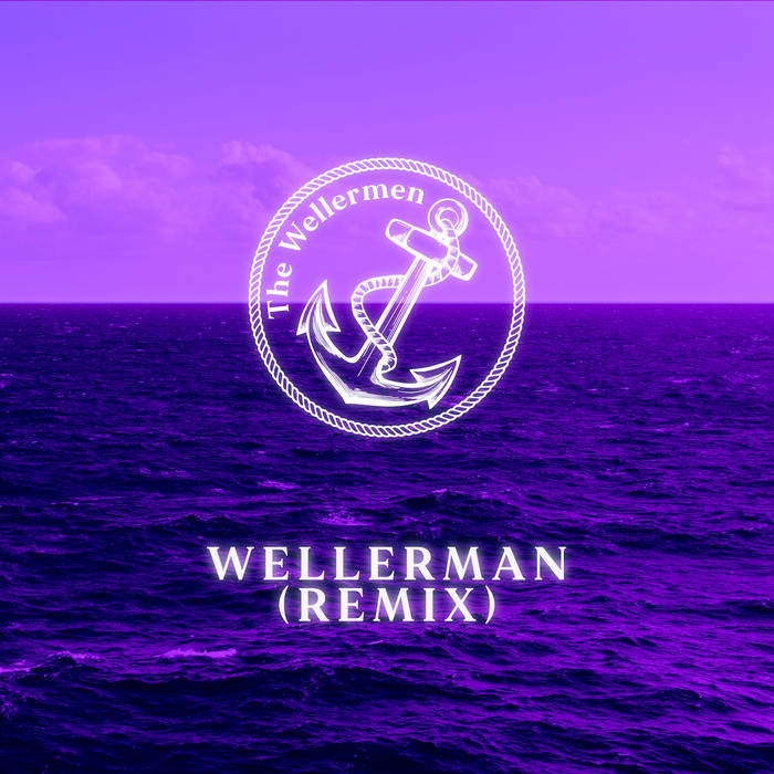 Wellerman (Remix) The Wellermen, Inky The Wellermen