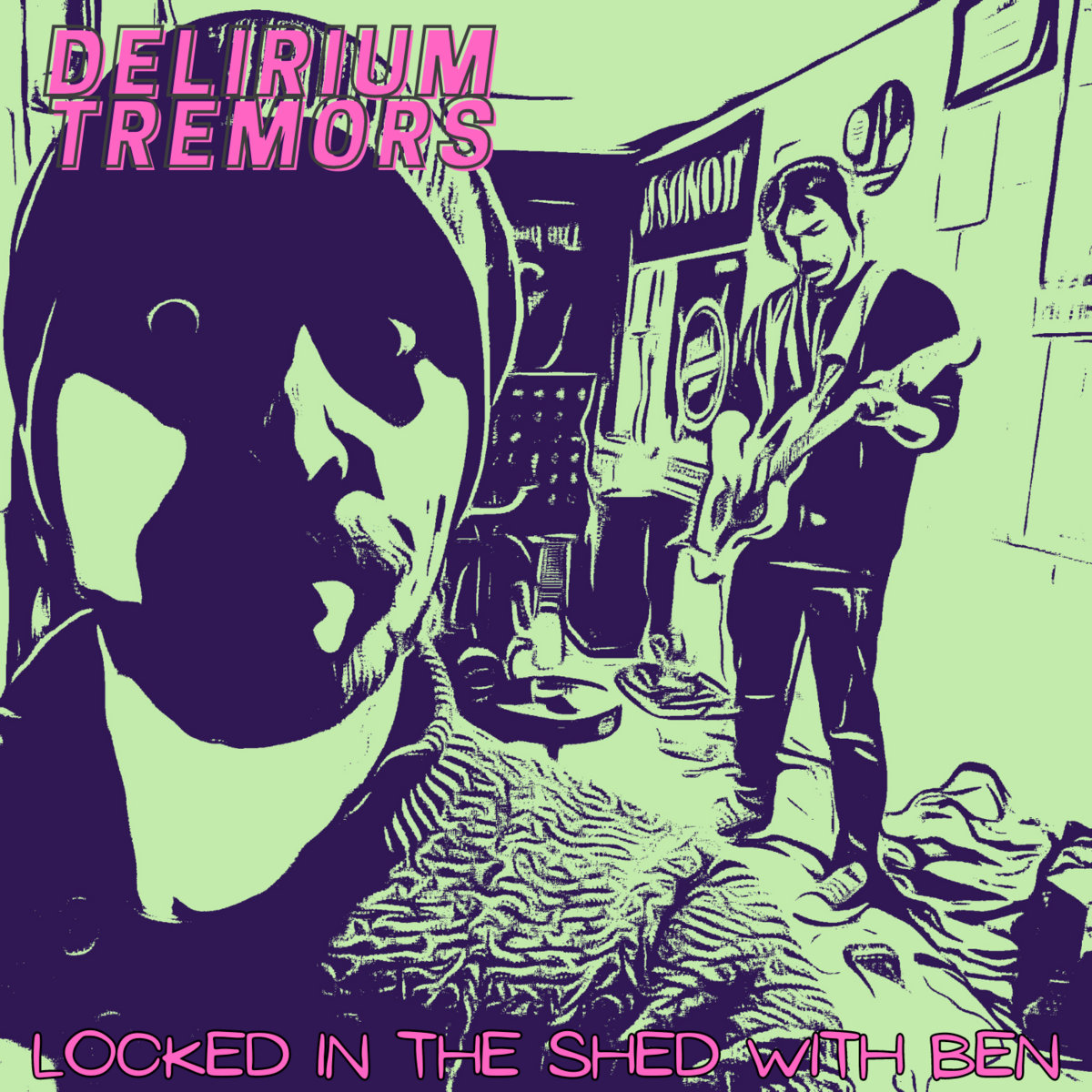Locked in the Shed with Ben Delirium Tremors