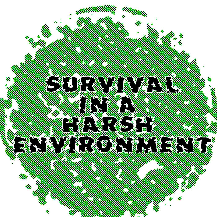 Survival In A Harsh Environment Gruuthaagy