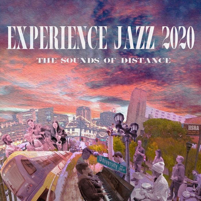 Experience Jazz 2020 The Sounds of Distance Experience Jazz