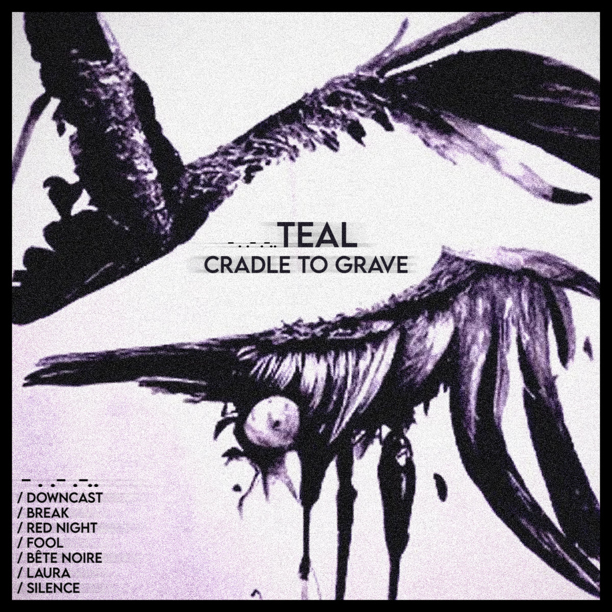 Cradle To Grave Teal