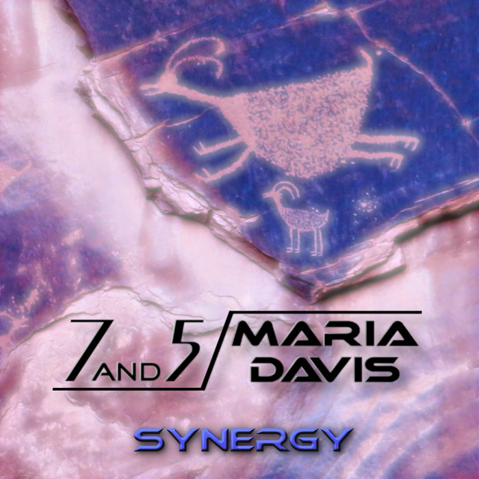 Synergy Maria Davis & 7and5 Maria Davis