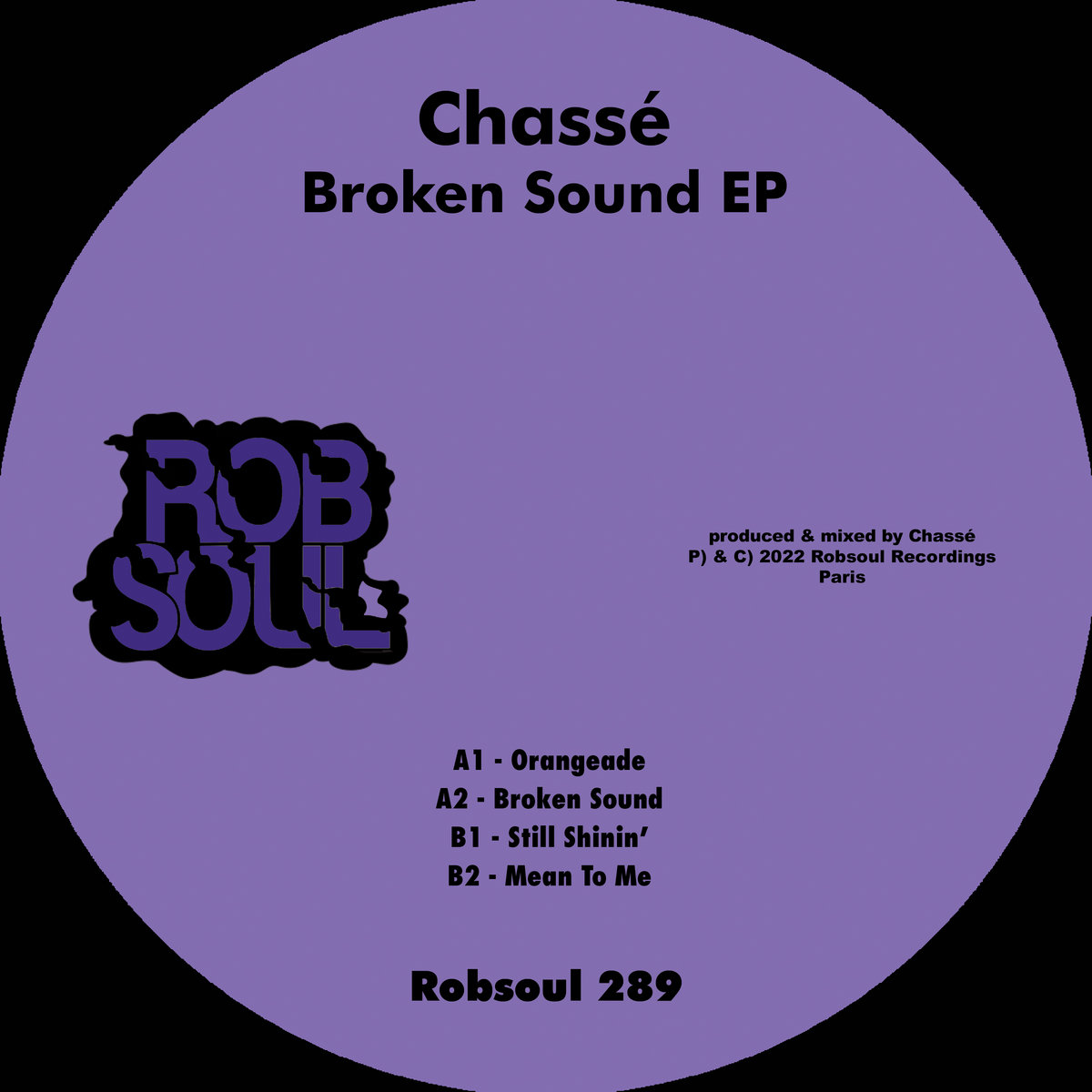 Chassé Broken Sound EP Robsoul Recordings