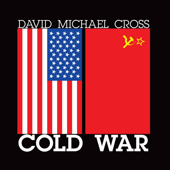 David Michael Cross Cold War out out