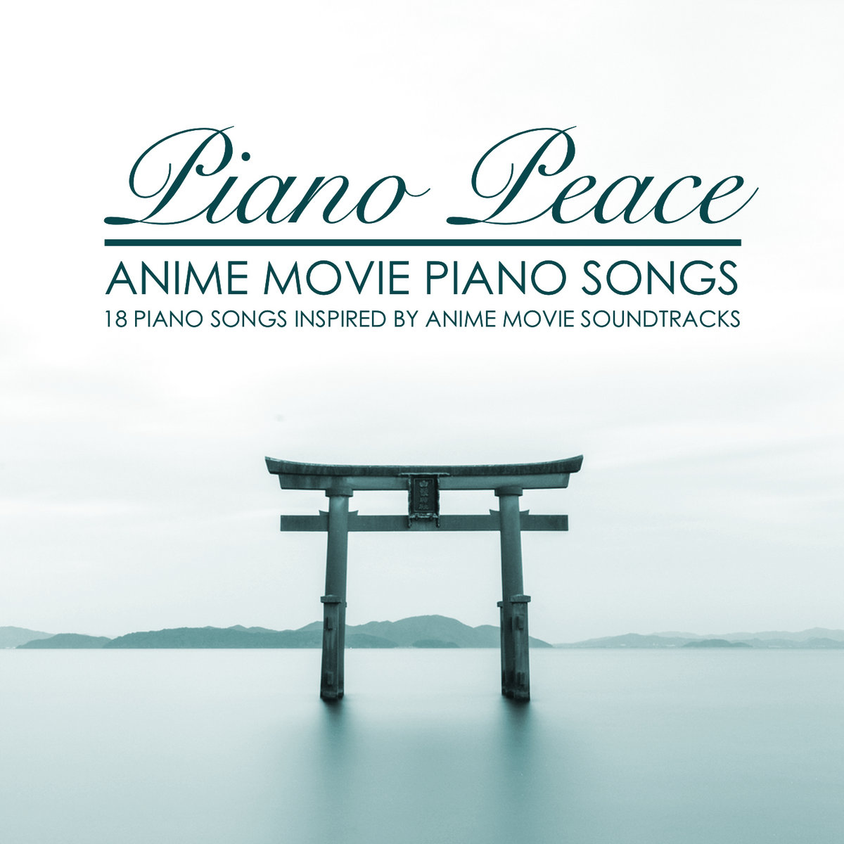 Anime Movie Piano Songs Piano Peace