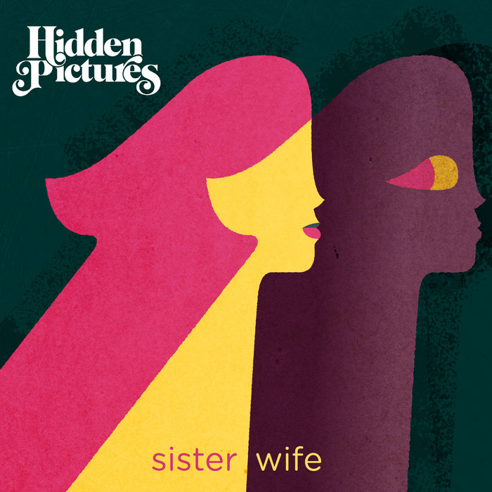 Sister Wife | Hidden Pictures