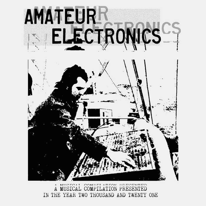 Amateur Electronics First Compilation Various Artists Amateur