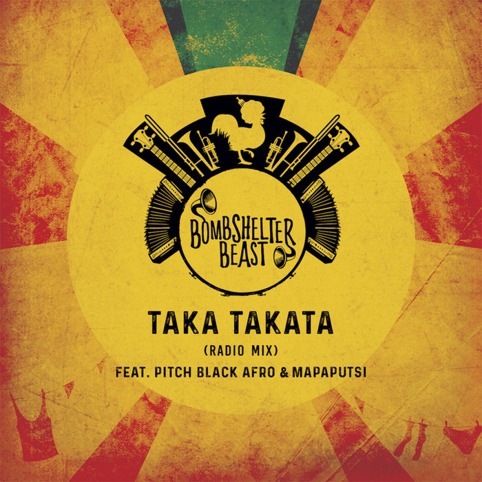 Taka Takata (Radio Mix) Feat. Pitch Black Afro & Mapaputsi