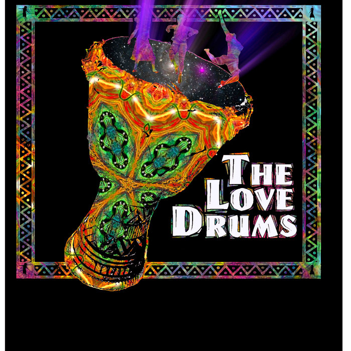 The Love Drums The Love Drums!