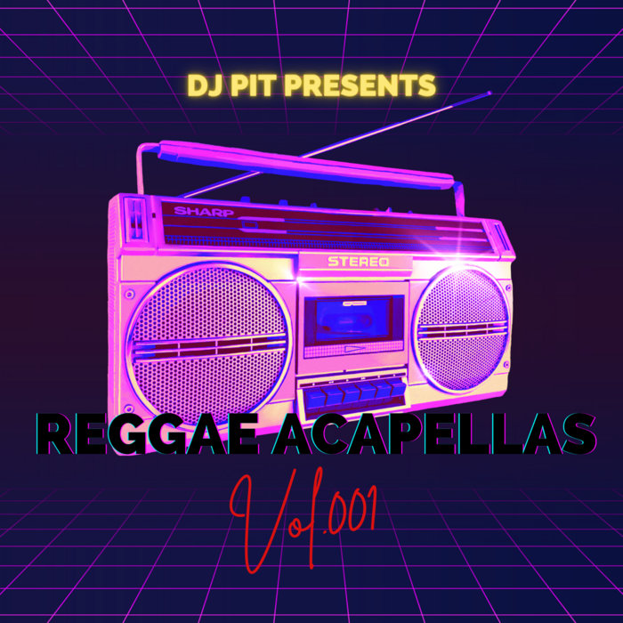 Dj Pit Reggae Acapellas Vol.1 Dj Pit
