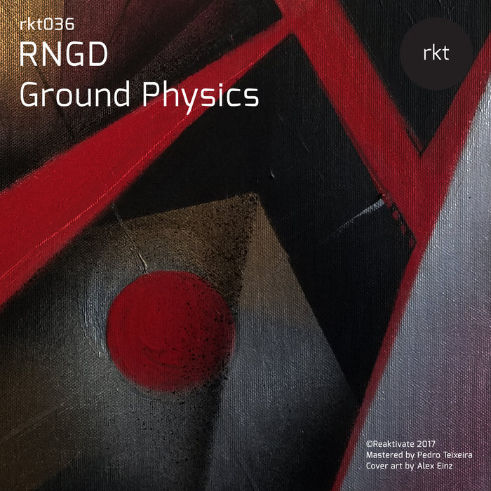 Ground Physics RNGD Reaktivate Records