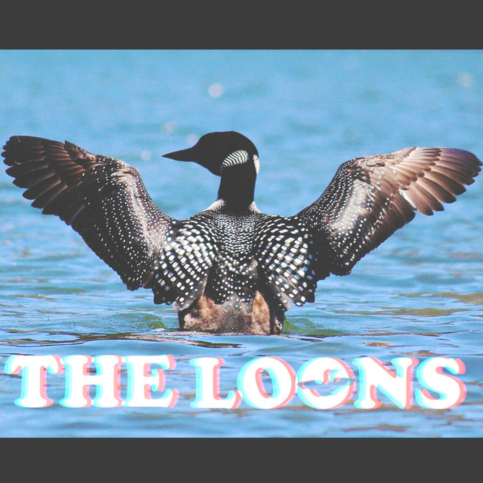 Fruit of the Loons The Loons
