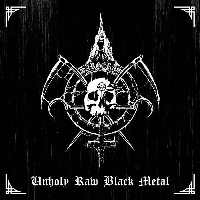 Unholy Raw Black Metal EP Sargeras